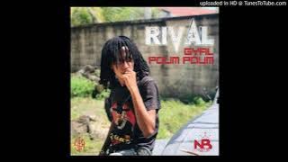 Rival - Gyal Poum Poum