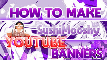 How to EASILY make a Roblox YouTube Banner GFX | SushiMooshy - 1k!!