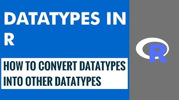 Data Types in R programming | Basic Data Types in R | R tutorial for beginners