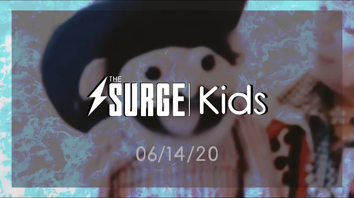 Surge Kids - Kris Mann & Steve Rutkowski - 06/14/20