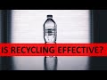 THE PROBLEM WITH PLASTIC RECYCLING [10 Lesser Known Facts] | Why Recycling Is Not The Solution