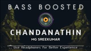 Chandanathin manamulla | BASS BOOSTED | Ayyappa devotional song | MG Sreekumar