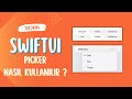 SwiftUI ile Picker Nasıl Kullanılır? | SwiftUI Tutorial