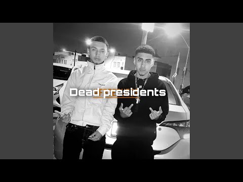 Dead Presidents Feat Moneysign Suede 