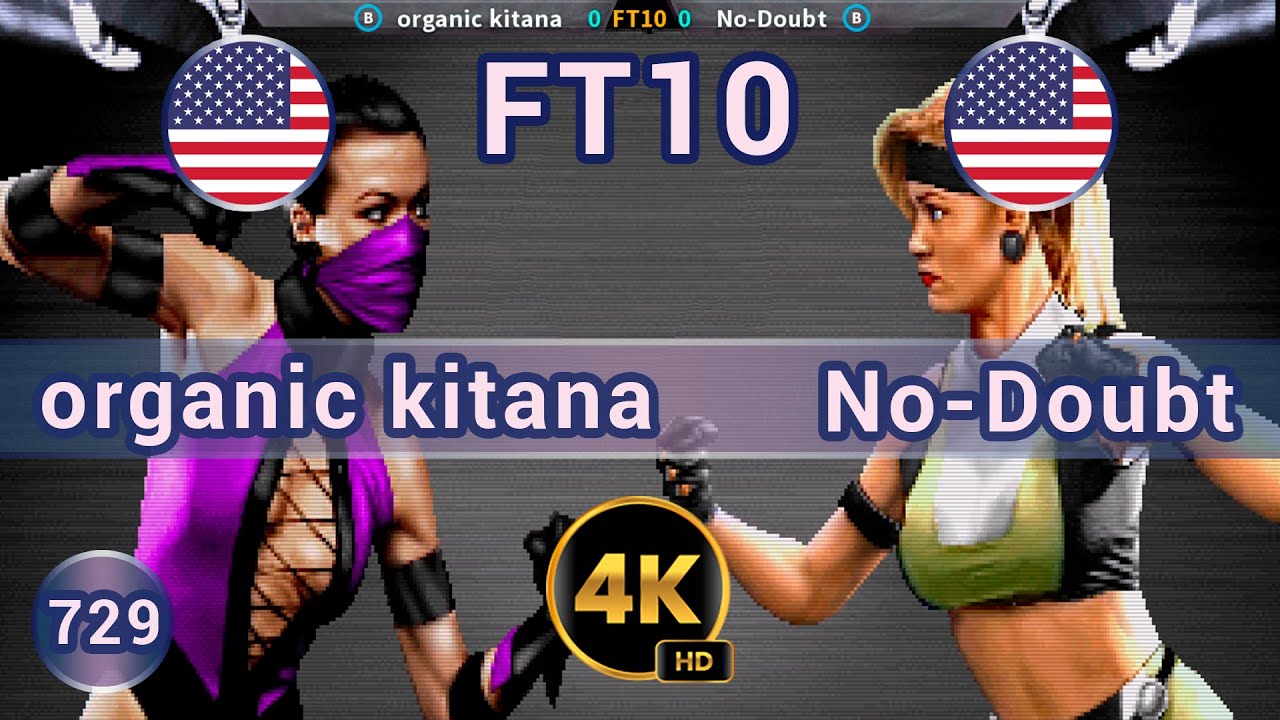 UMK3 - 🇺🇸 organic kitana vs No-Doubt 🇺🇸 FT10 /4K 60FPS 