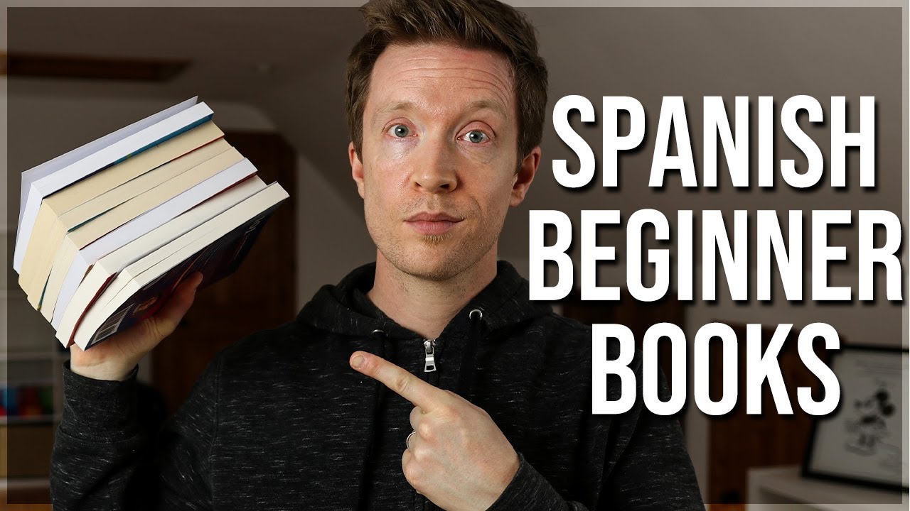 7 Spanish books for beginners | Improve your Spanish - YouTube