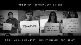 for KING + COUNTRY - TOGETHER (Official Lyric Video) chords