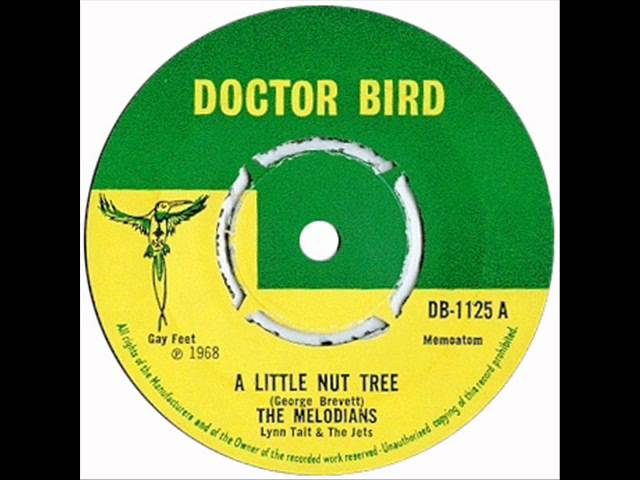 The Melodians - Little Nut Tree