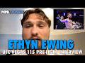 Ethyn Ewing weighs both ends of spectrum from first two UFC fights – MSG vs. APEX