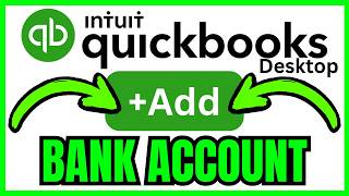 How To ADD BANK ACCOUNT In QuickBooks Desktop (QUICK & EASY) 2026