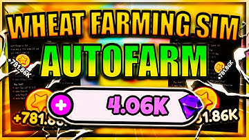 [NEW] Wheat Farming Simulator Script / Hack | Auto Farm | Collect Gems | *PASTEBIN 2022*