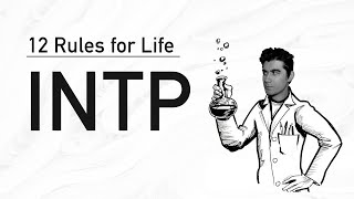 INTPs  12 Rules for Life
