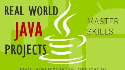 Java Project Step by step Build An Email Administration Application