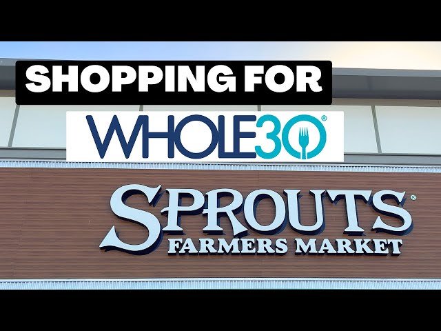 Whole30 Sprouts Shopping Guide - Beauty and the Bench Press