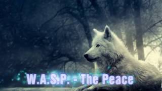 Video thumbnail of "W.A.S.P. - The Peace"