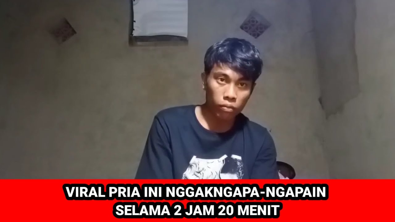 Viral !!! Ngakngapa-Ngapain Selama 2 Jam 20 Menit