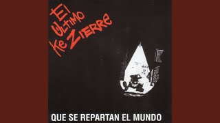 Vignette de la vidéo "El Último Ke Zierre - Altero Mi Cuerpo"