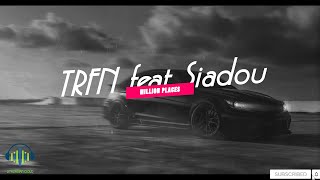 TRFN feat Siadou - Million Places Resimi