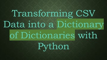 Transforming CSV Data into a Dictionary of Dictionaries with Python