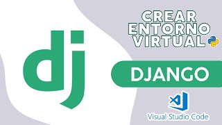 HOW TO CREATE A VIRTUAL ENVIRONMENT WITH PYTHON IN VISUAL STUDIO CODE 👀 | WEB DEVELOPMENT - DJANG...