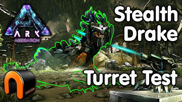 ARK - STEALTH DRAKE TURRET TEST!