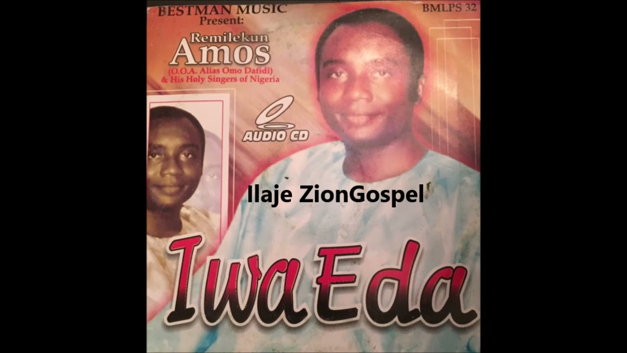 Dr Remilekun Amos Iwa Eda Ilaje Gospel