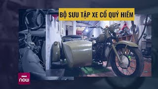 Bộ sưu tập cực quý những dòng xe vang bóng một thời tại Việt Nam | VTC Now