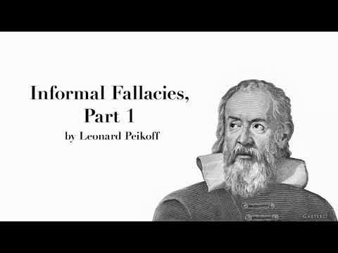 "Informal Fallacies, Part 1" by Leonard Peikoff