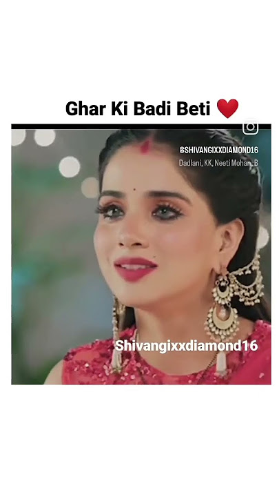 Ghar ki badi beti vs choti beti 😍😍#beti #betiyaan #yrkkh