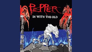 Miniatura de vídeo de "Pepper - Look What I Found"