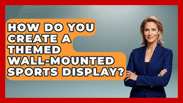 How Do You Create A Themed Wall-mounted Sports Display? - The Memorabilia Zone