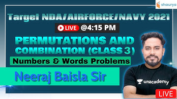Permutations And Combinations (Class-3) | Mathematics | Target NDA/AIRFORCE/NAVY 2021 | Neeraj Sir