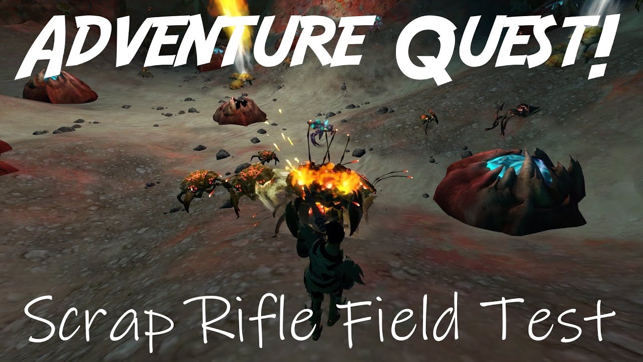 Scrap Rifle Field Test [GW2] Adventure Quest! ep. 20 YouTube