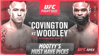 UFC Fight Night: Covington vs. Woodley (Mootyy's MUST HAVE PICKS)