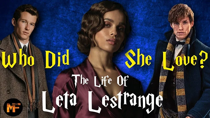 The Life of Leta Lestrange Explained (+Who Did She...