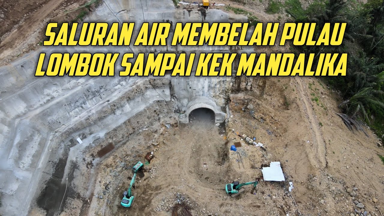 Progres Pembangunan Bendungan Meninting Lombok Barat