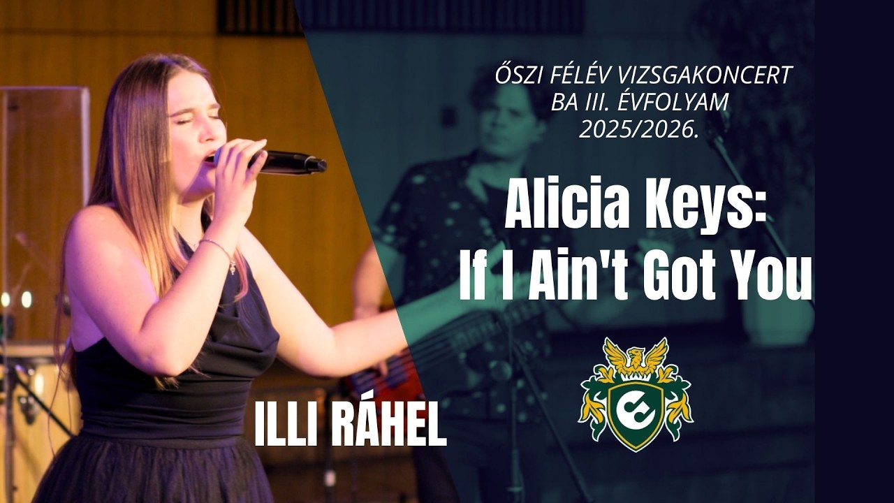 If I Ain't Got You | Kortárs Könnyűzene BA 2025