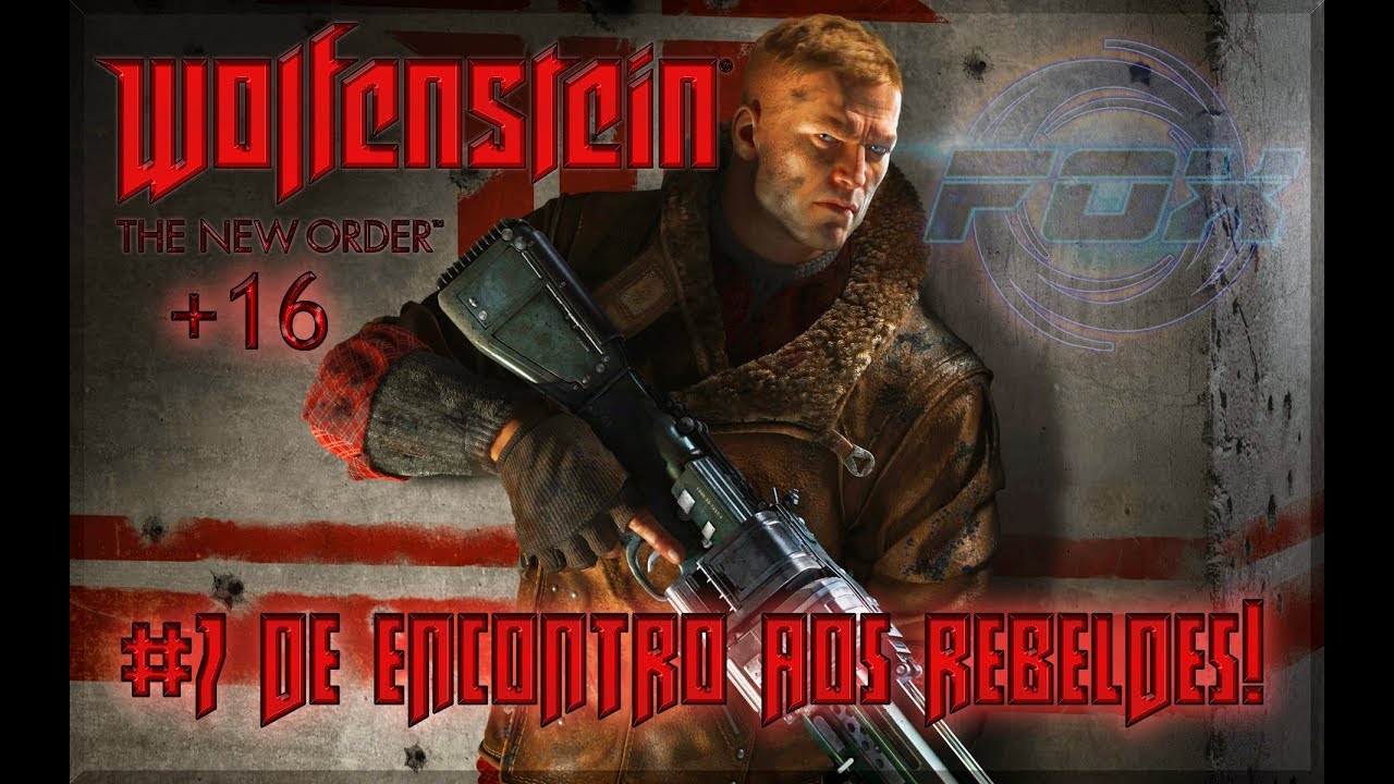 Wolfenstein: The New Order - #6 Invadindo a Prisão! 