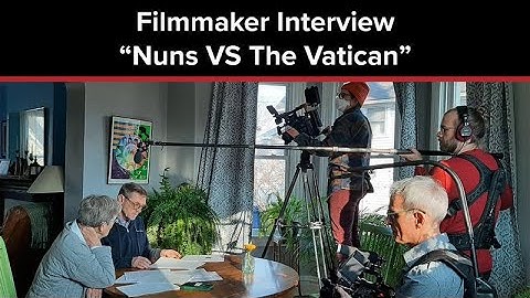 Behind The Scenes: Nuns Vs. The Vatican