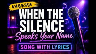 ✅ When The Silence Speaks Your Name (2026 With Lyrics) 🎤