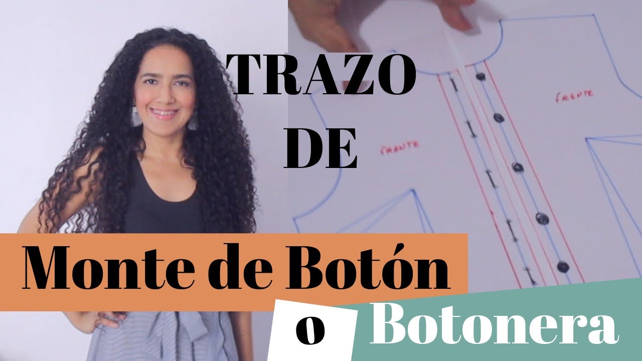 Cómo Trazar el Monte de Botones o Botonera en la blusa -  Muy Fácil