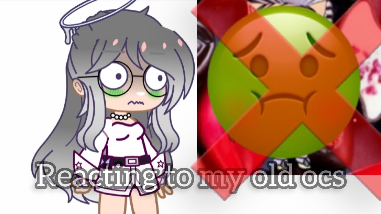 Reacting to my old ocs 🤢 ||*cringe warning ⚠️ * - YouTube