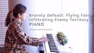 Bravely Default: Flying Fairy - Infiltrating Enemy Territory (PIANO)