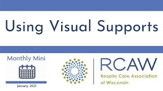 Using Visual Supports: Monthly Mini Course - Jan 2021
