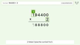Full 194400 x 2 Long Multiplication - Step-by-Step Update