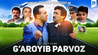 G’aroyib Parvoz Yohud Yangi Yil Arafasidagi Sarguzashtlar (O’zbek Film)