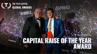 Capital Raise of the Year Award Winner | The Tech Capital Global Awards