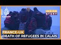 Who's to blame for the disaster in Calais? | Inside Story