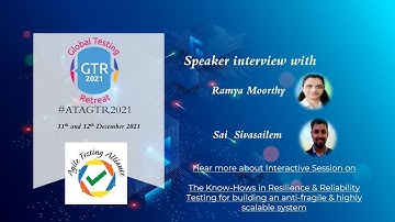 #ATAGTR2021 - Speaker Interview Series - Ramya Moorthy and Sai Sivasailem