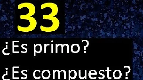 ¿Es 33compuesto un número?